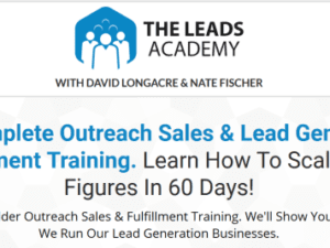 David Longacre & Nate Fischer – The Leads Academy