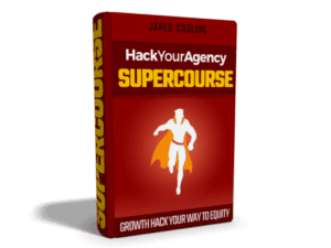 Jared Codling – Hack Your Agency Super Course