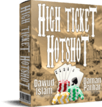 Dawud Islam & Daman Parhar – High Ticket Hotshot