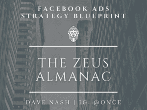 Dave Nash – The Zeus Almanac-Facebook Ads Strategy Guide Download