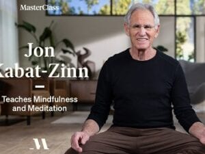MasterClass - Jon Kabat-Zinn Teaches Mindfulness and Meditation Download