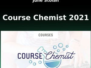 Julie Stoian – Course Chemist 2021 Free Download