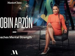 MasterClass - Robin Arzn Teaches Mental Strength Free Download