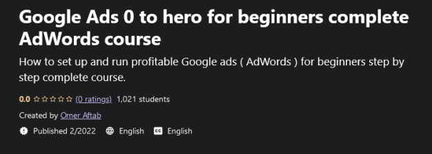 Google Ads 0 to Hero For Beginners Complete AdWords Course Free Download