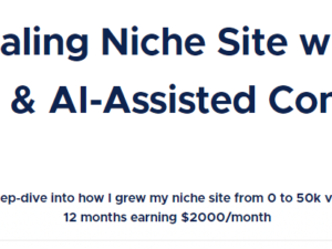 Tejas Rane – Scaling Niche Site with SEO & AI-Assisted Content Download