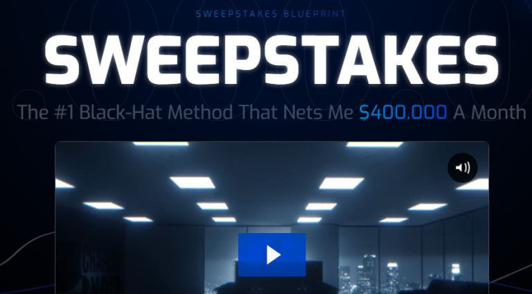 ChapeauNoir – Sweepstakes Blueprint – The #1 Black-Hat Method That Nets Me $400.000 A Month