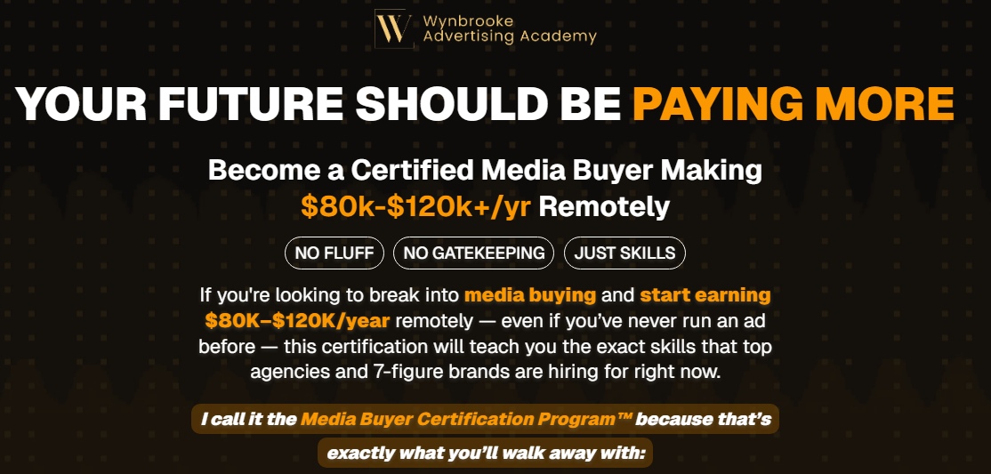 Wynbrooke Advertising Academy – Master Advertising Skills and Become a Well-Paid Remote Media Buyer + Mastery Bundle Download