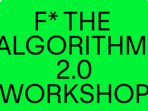 Katie Wight – F* The Algorithm! 2.0 Workshop Download