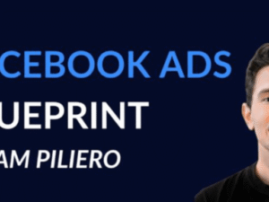 Sam Piliero – The Facebook Ads Blueprint Update 1 Download
