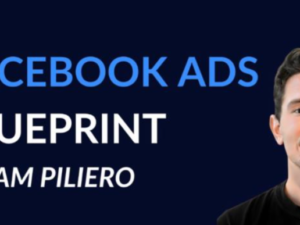 Sam Piliero – The Facebook Ads Blueprint Update 1 Download